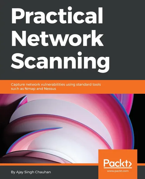 Обложка книги Practical Network Scanning, Ajay Singh