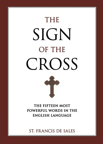 Обложка книги Sign of the Cross, St Francis de Sales