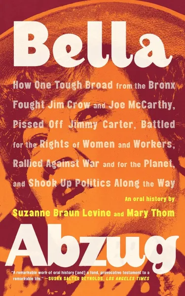 Обложка книги Bella Abzug, Suzanne Levine