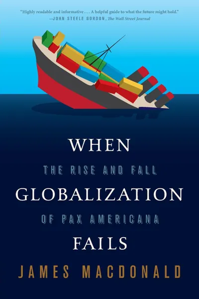 Обложка книги When Globalization Fails, James Macdonald