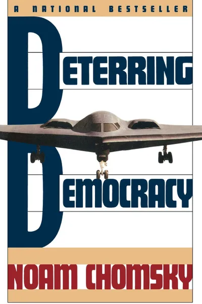 Обложка книги Deterring Democracy, Noam Chomsky