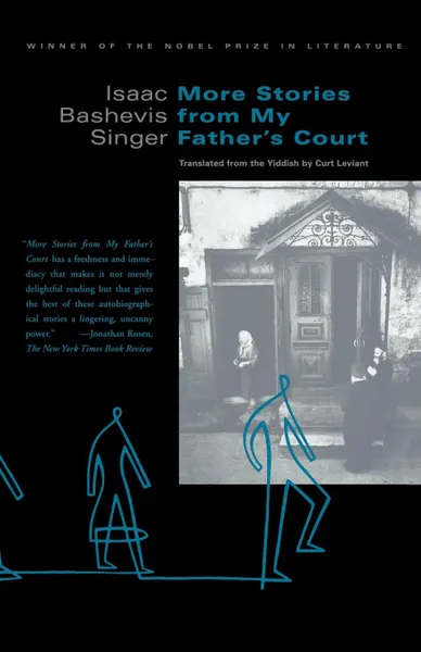 Обложка книги More Stories from My Father's Court, Isaac Bashevis Singer, Curt Leviant