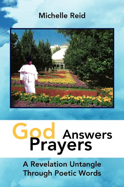 Обложка книги God Answers Prayers, Michelle Etc Reid