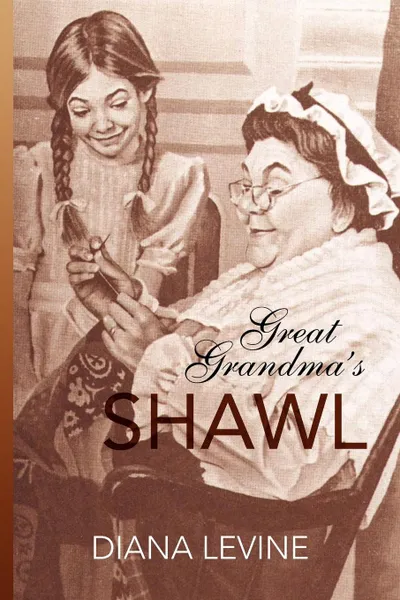 Обложка книги Great Grandma's Shawl, Diana Levine