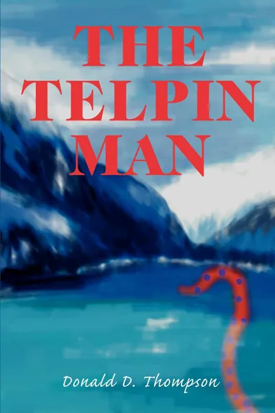 Обложка книги The Telpin Man, Donald D. Thompson