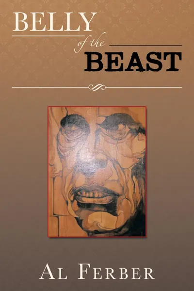 Обложка книги Belly of the Beast, Al Ferber