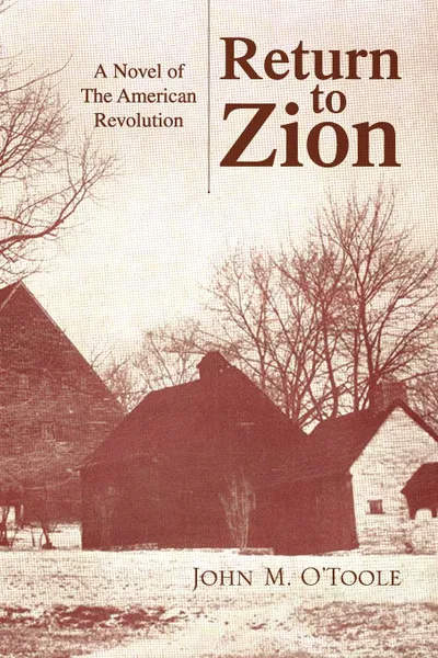 Обложка книги Return to Zion, John M. O'Toole