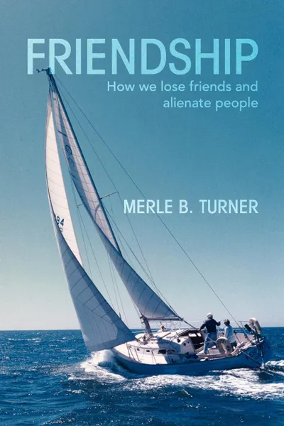 Обложка книги Friendship, Merle B. Turner