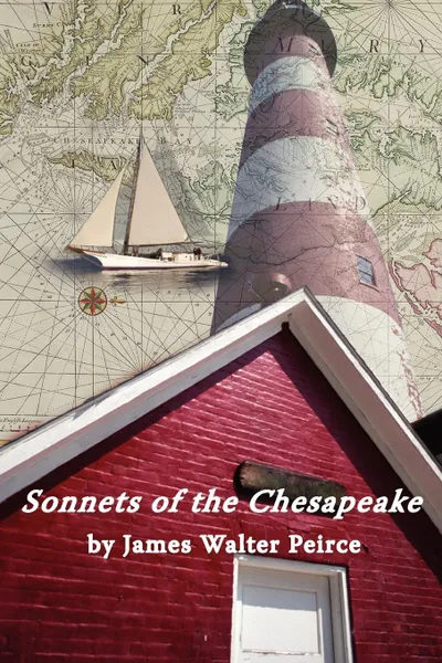 Обложка книги Sonnets of the Chesapeake, James Walter Peirce