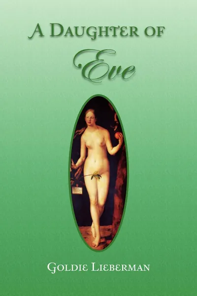 Обложка книги A Daughter of Eve, Goldie Lieberman