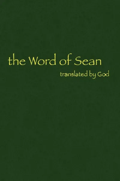 Обложка книги The Word of Sean Translated by God, Sean A. Stokes