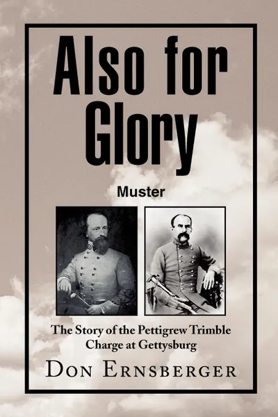 Обложка книги Also for Glory Muster, Don Ernsberger