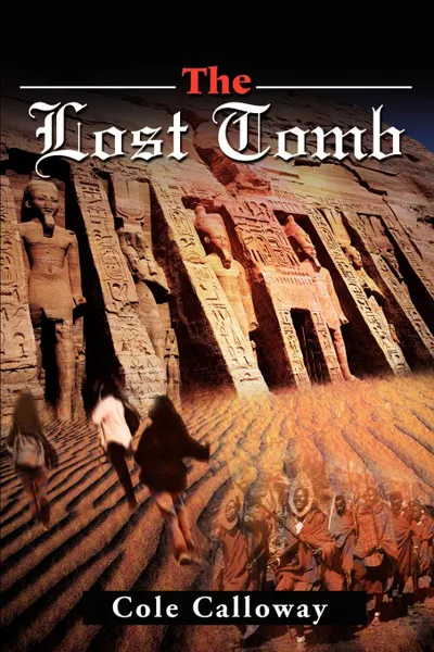 Обложка книги The Lost Tomb, Cole Calloway