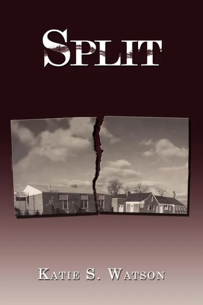 Обложка книги Split, Katie S. Watson