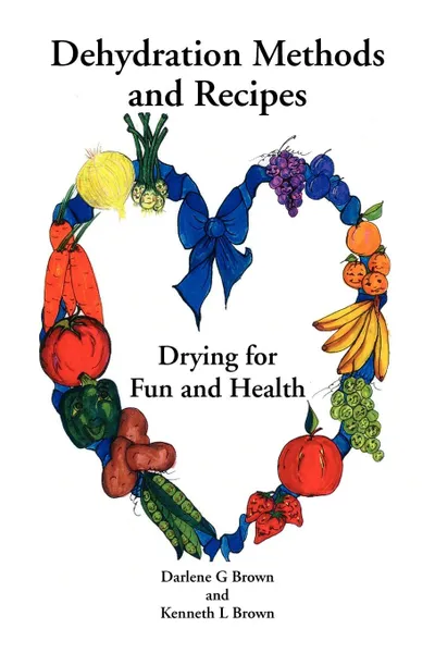 Обложка книги Drying for Fun and Health, Darlene G and Brown Kenneth L Brown