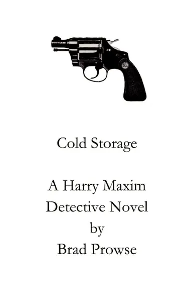 Обложка книги Cold Storage, Brad Prowse
