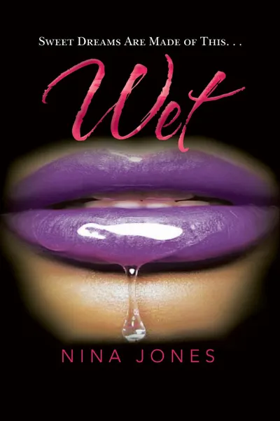 Обложка книги Wet, Nina Jones