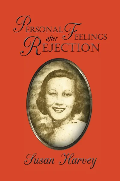 Обложка книги Personal Feelings after Rejection, Susan Harvey