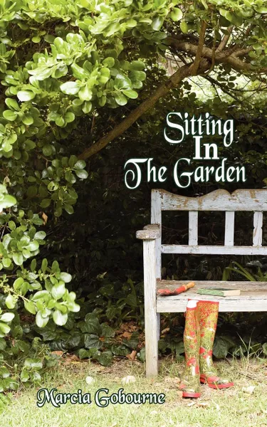 Обложка книги Sitting in the Garden, Marcia Gobourne