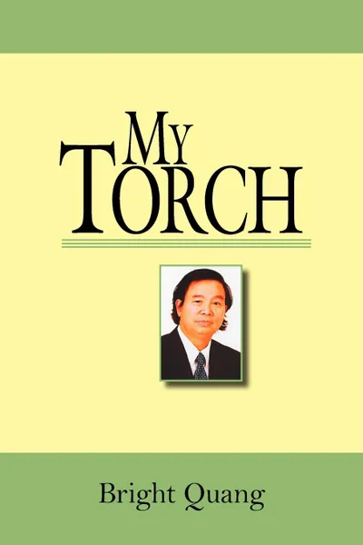 Обложка книги My Torch, Bright Quang