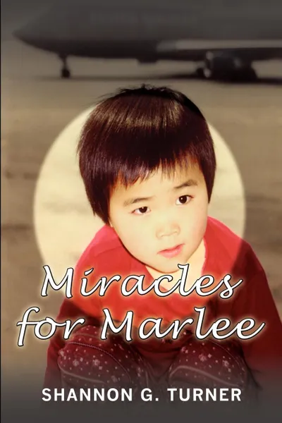 Обложка книги Miracles for Marlee, Shannon G. Turner