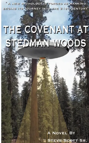 Обложка книги The Covenant at Stedman Woods, Steve Sr. Scott