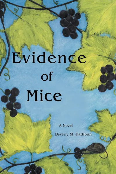 Обложка книги Evidence of Mice, Beverly M. Rathbun