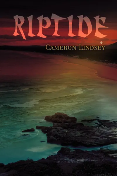 Обложка книги Riptide, Cameron A Lindsey