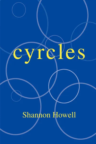 Обложка книги Cyrcles, Shannon Y Howell