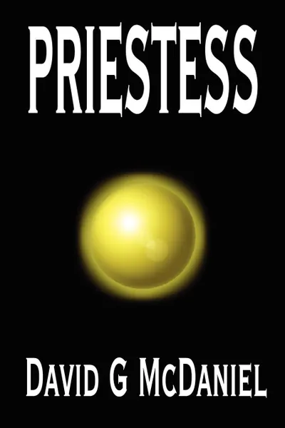 Обложка книги Priestess, David G. McDaniel