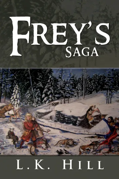 Обложка книги Frey's Saga, L. K. Hill