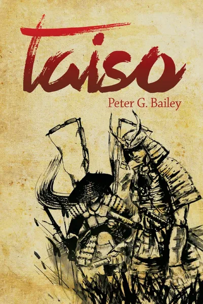 Обложка книги Taiso, Peter G. Bailey