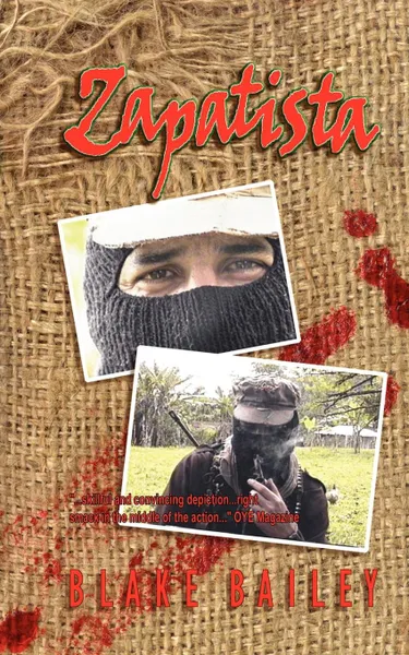 Обложка книги Zapatista, Blake Bailey
