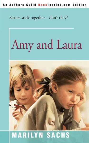 Обложка книги Amy and Laura, Marilyn Sachs