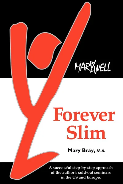 Обложка книги Forever Slim, Mary Kay Bray