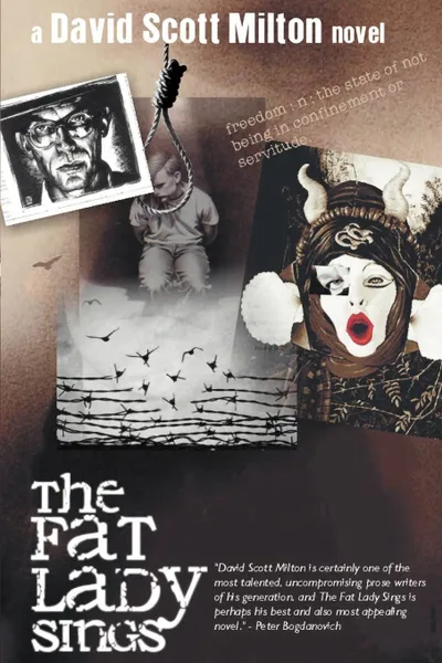 Обложка книги The Fat Lady Sings, David Scott Milton