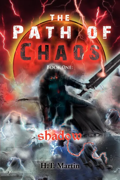 Обложка книги The Path of Chaos, H. T. Martin