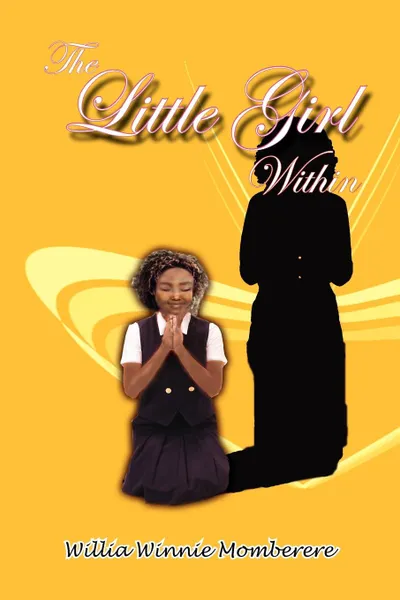 Обложка книги The Little Girl Within, Willia Winnie Momberere