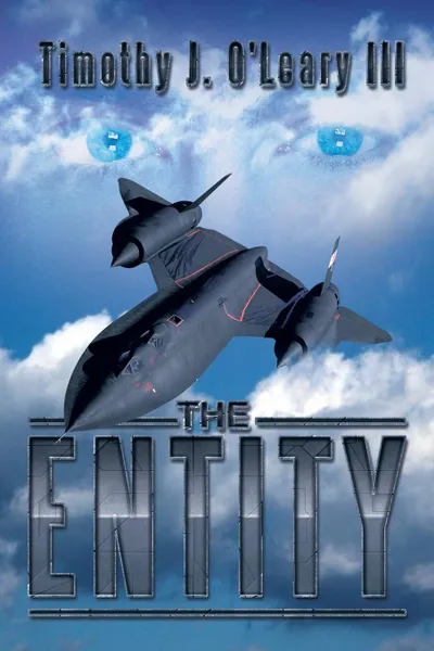 Обложка книги The Entity, Timothy J. III O'Leary