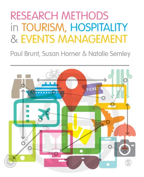 Обложка книги Research Methods in Tourism, Hospitality and Events Management, Paul Brunt, Susan Horner, Natalie Semley