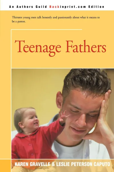 Обложка книги Teenage Fathers, Karen Gravelle, Leslie Peterson Caputo