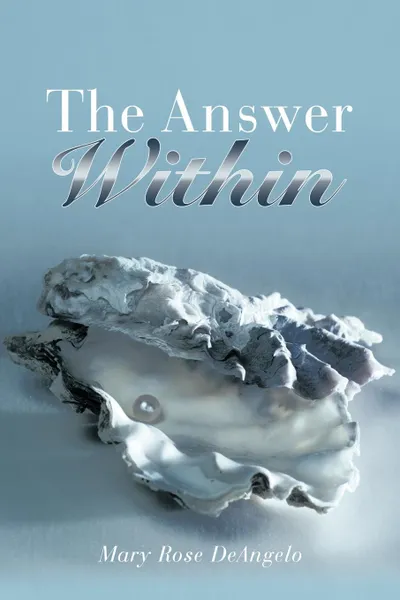 Обложка книги The Answer Within, Mary Rose Deangelo