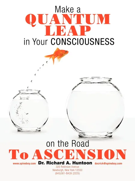 Обложка книги Make a Quantum Leap in Your Consciousness on the Road to Ascension, Dr Richard a. Huntoon