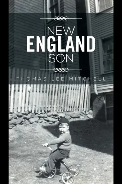 Обложка книги New England Son, Thomas Lee Mitchell