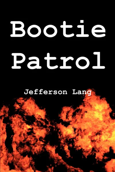 Обложка книги Bootie Patrol, Jefferson Lang