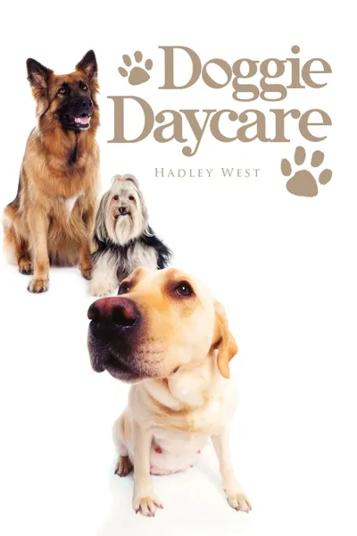 Обложка книги Doggie Daycare, Hadley West