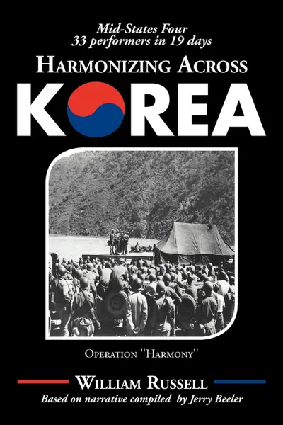 Обложка книги Harmonizing Across Korea. Operation ''Harmony'', William Russell