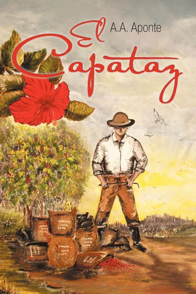 Обложка книги El Capataz, A. a. Aponte