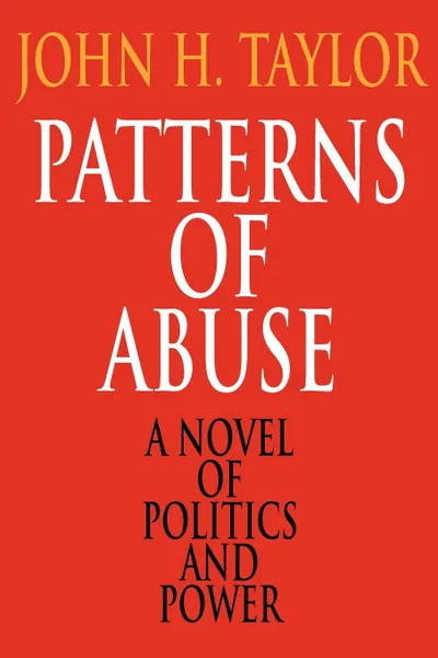 Обложка книги Patterns of Abuse, John H. S. Taylor