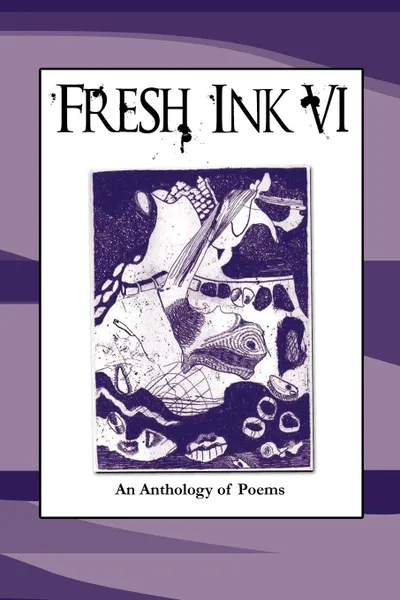 Обложка книги Fresh Ink VI, Fresh Ink